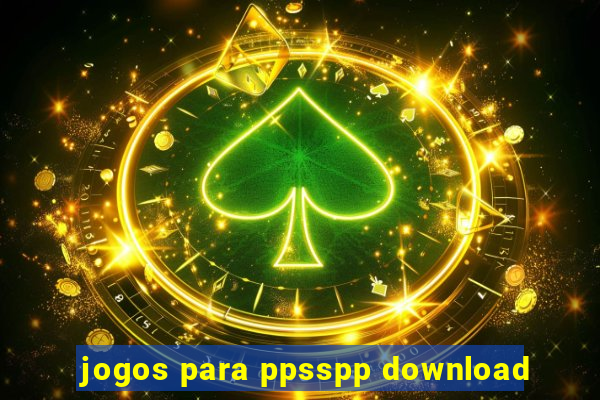 jogos para ppsspp download